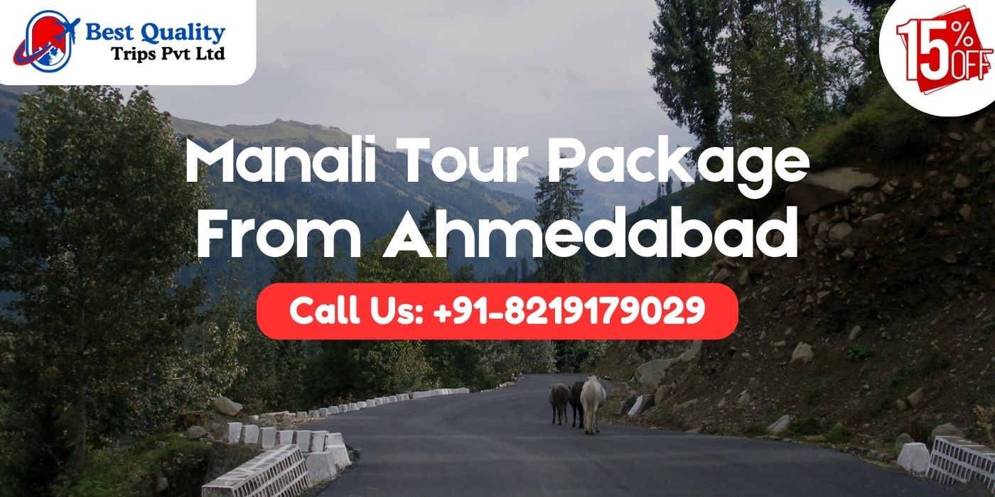 Manali Tour Package From Ahmedabad