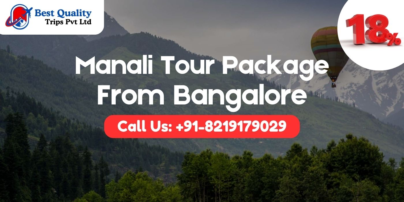 Manali Tour Package From Bangalore