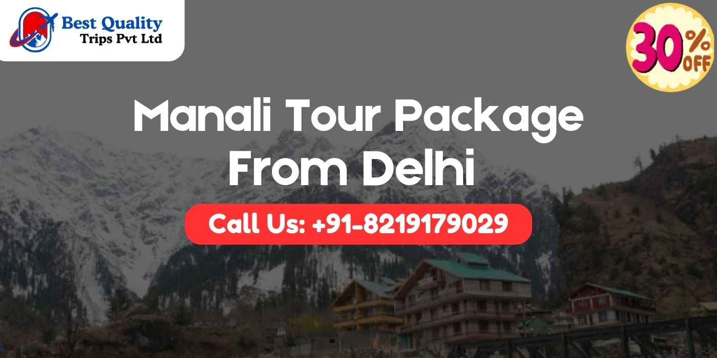 Manali Tour Package From Delhi