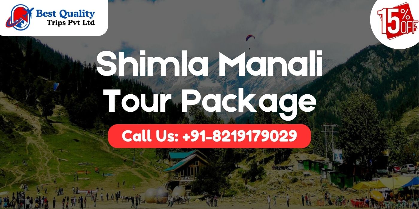 Shimla Manali Tour Package