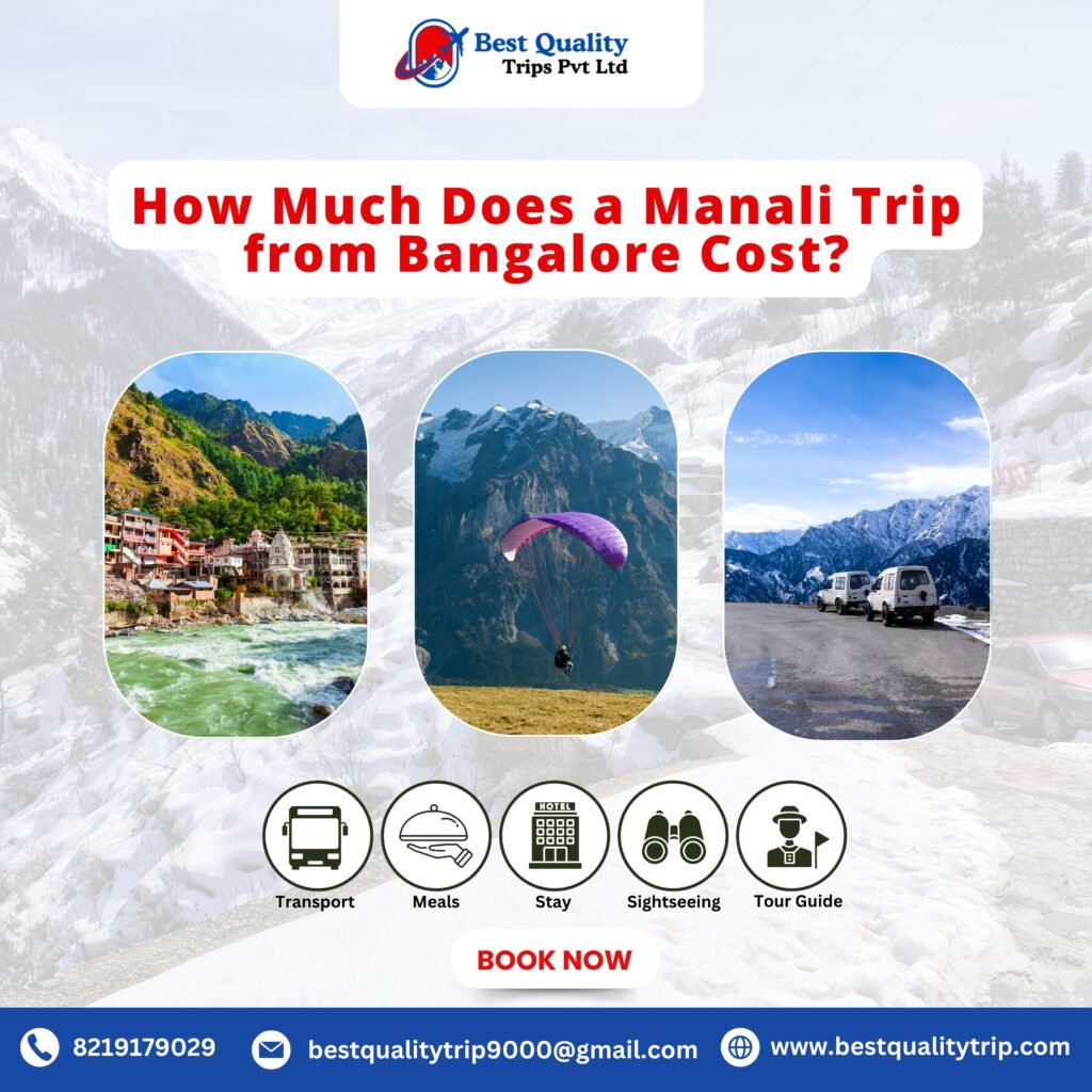 Manali Trip from Bangalore