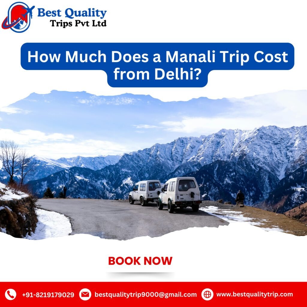 Manali trip from Delhi